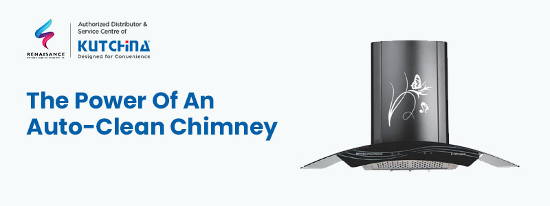 The Power Of An Auto-Clean Chimney